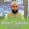 Shaikh Ali Hamza - Shan E Sahaba - Single