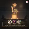 Zubeen, Papon & Pompi - Prag Cine Awards Theme Song - Single